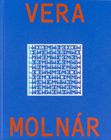 VERA MOLNÁR. 100 — cover, published by Editions Bernard Chauveau, 2024