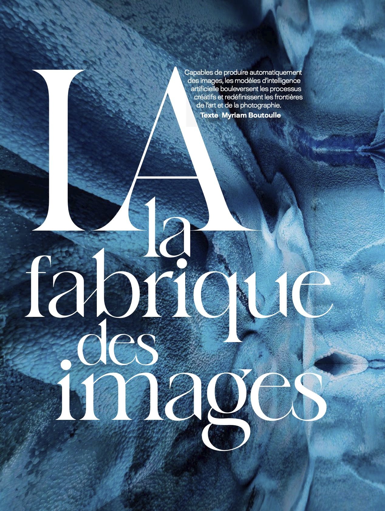 IA, la fabrique de l'image — magazine cover, published by Connaissance des Arts, 2025, written by Myriam Boutoulle